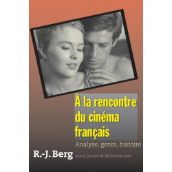 A la rencontre du cinema francais: Analyse, genre, histoire