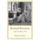 Bernard Berenson: A Life in the Picture Trade