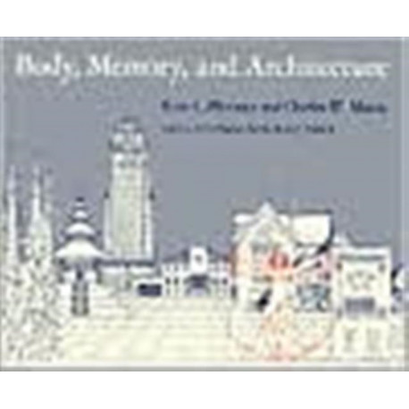 Body, Memory, and Architecture