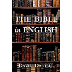 The Bible in English: Its History and Influence