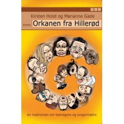 Orkanen fra Hillerød: en mailroman om teenagere og svigermødre