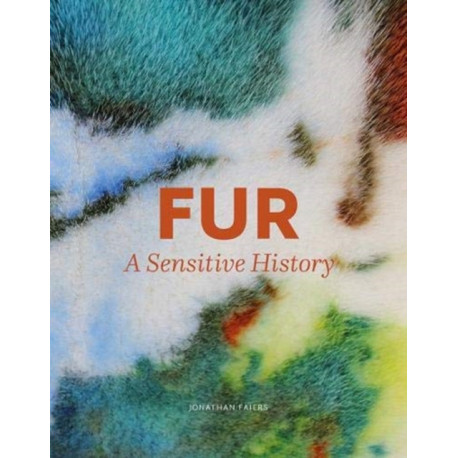 Fur: A Sensitive History