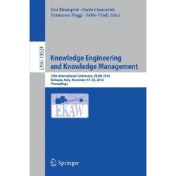 Knowledge Engineering and Knowledge Management: 20th International Conference, EKAW 2016, Bologna, Italy, November 19-23, 2016, Proceedings