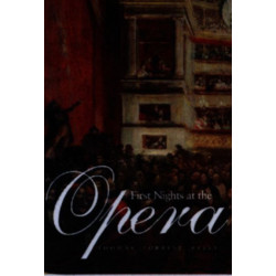 First Nights at the Opera