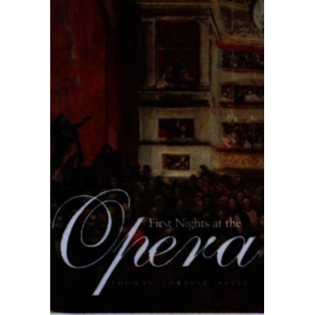 First Nights at the Opera