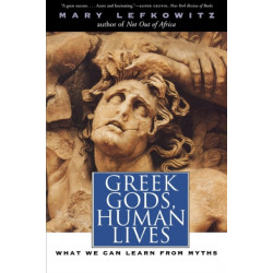 Greek Gods, Human Lives: What We Can Learn from Myths