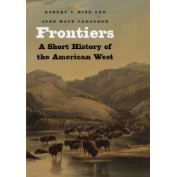 Frontiers: A Short History of the American West