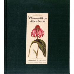 Flowers and Herbs of Early America
