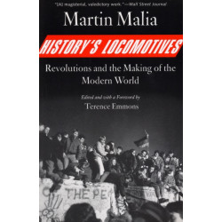 History's Locomotives: Revolutions and the Making of the Modern World