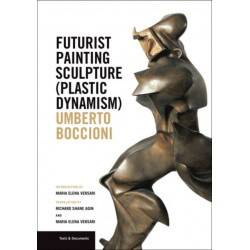 Futurist Painting Sculpture (Plastic Dynamism)