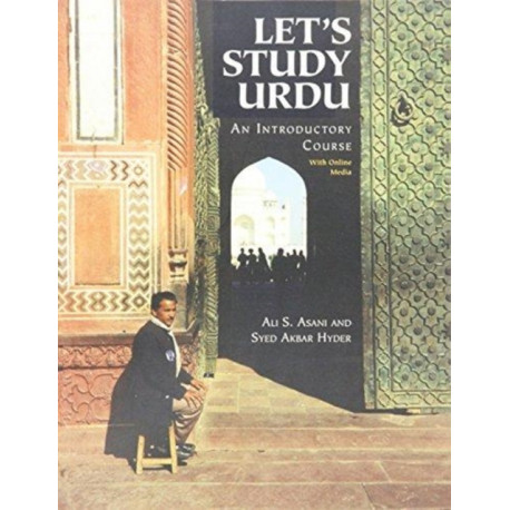 Let's Study Urdu: An Introductory Course: With Online Media
