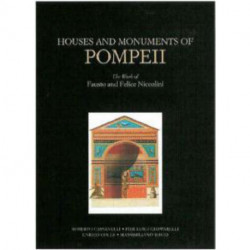 Houses and Monuments of Pompeii – The Work of Fausto and Felice Niccolini