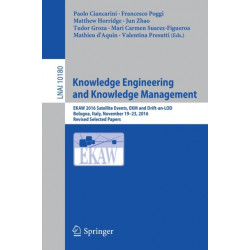 Knowledge Engineering and Knowledge Management: EKAW 2016 Satellite Events, EKM and Drift-an-LOD, Bologna, Italy, November 19–23, 2016, Revised Selected Papers