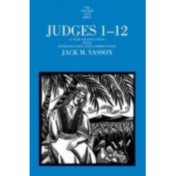Judges 1-12: A New Translation with Introduction and Commentary