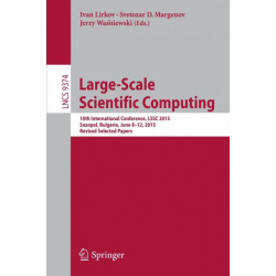 Large-Scale Scientific Computing: 10th International Conference, LSSC 2015, Sozopol, Bulgaria, June 8-12, 2015. Revised Selected Papers