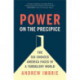 Power on the Precipice: The Six Choices America Faces in a Turbulent World