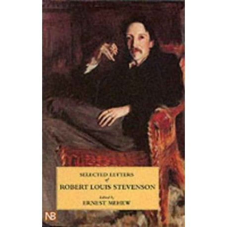 Selected Letters of Robert Louis Stevenson