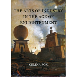 The Arts of Industry in the Age of Enlightenment