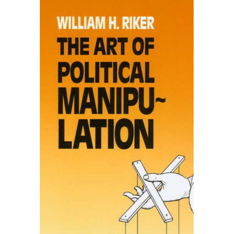 The Art of Political Manipulation