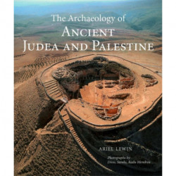 The Archaeology of Ancient Judea and Palestine