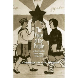 The Voice of the People: Letters from the Soviet Village, 1918-1932