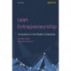 Lean Entrepreneurship: Innovation in the Modern Enterprise