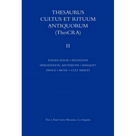 Thesaurus Cultus et Rituum Antiquorum V2