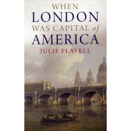 When London Was Capital of America