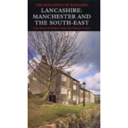 Lancashire: Manchester and the South-East
