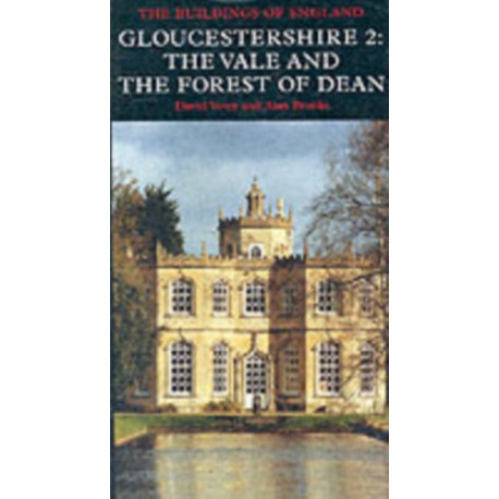 Gloucestershire 2: The Vale and The Forest of Dean