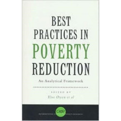 Best Practices in Poverty Reduction: An Analytical Framework