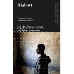 Malawi: Economy, Society and Political Affairs