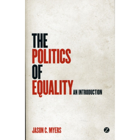 The Politics of Equality: An Introduction