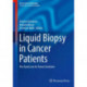 Liquid Biopsy in Cancer Patients: The Hand Lens for Tumor Evolution