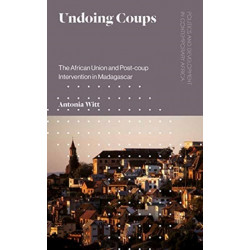 Undoing Coups: The African Union and Post-coup Intervention in Madagascar