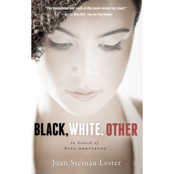Black, White, Other: In Search of Nina Armstrong