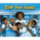 Clap Your Hands: A Celebration of Gospel