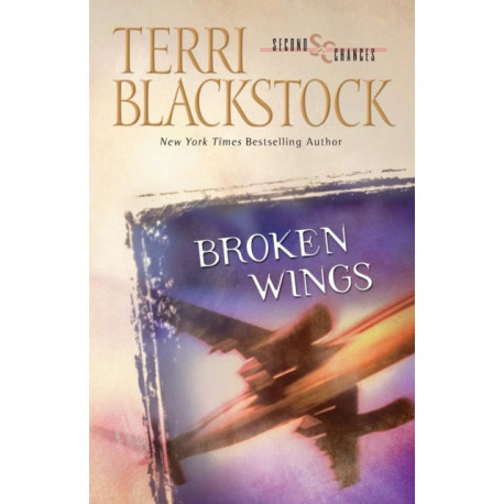 Broken Wings: A contemporary suspense novel featuring a high stakes-aviation mystery and an unexpected romance