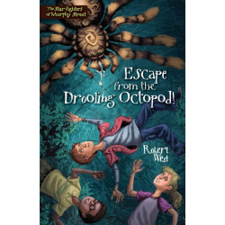 Escape from the Drooling Octopod!: Episode III