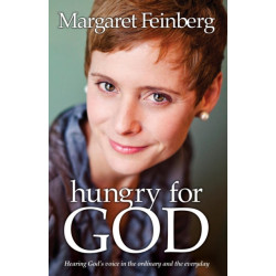 Hungry for God: Hearing God's Voice in the Ordinary and the Everyday