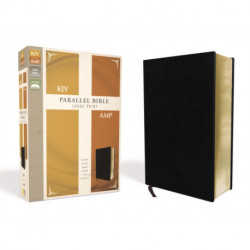 KJV, Amplified, Parallel Bible, Large Print, Bonded Leather, Black, Red Letter: Two Bible Versions Together for Study and Comparison