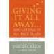 Giving It All Away…and Getting It All Back Again: The Way of Living Generously