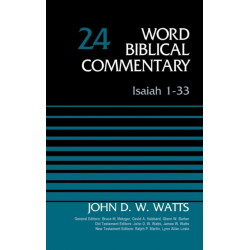 Isaiah 1-33, Volume 24: Revised Edition