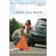 I Love You More Workbook for Men: Six Sessions on How Everyday Problems Can Strengthen Your Marriage