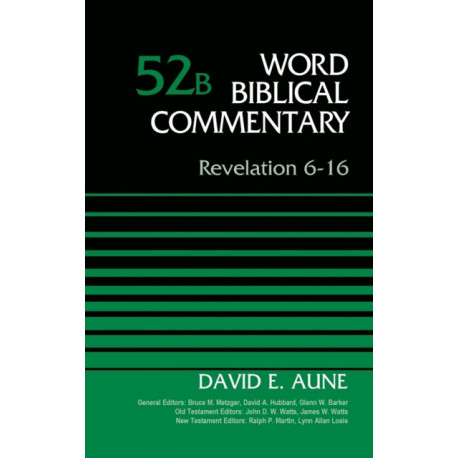Revelation 6-16, Volume 52B