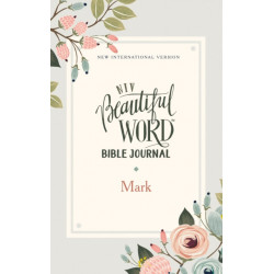 NIV, Beautiful Word Bible Journal, Mark, Paperback, Comfort Print