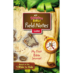 NIV, Adventure Bible Field Notes, Luke, Paperback, Comfort Print: My First Bible Journal