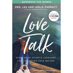 Love Talk Workbook for Women: Speak Each Other's Language Like You Never Have Before