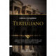 La Obras Escogidas Tertuli SC: Apolog&-65533-&-65533-a contra gentiles. Exhortaci&-65533-&-65533-n a los M&-65533-&-65533-rtires. Virtud de la Paciencia. La oraci&-65533-&-65533-n cristiana. La respuesta a los Jud