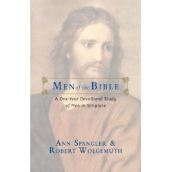 Men of the Bible: A One-Year Devotional Study of Men in Scripture